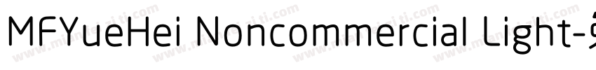 MFYueHei Noncommercial Light字体转换